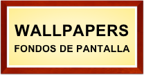 WALLPAPERS
FONDOS DE PANTALLA